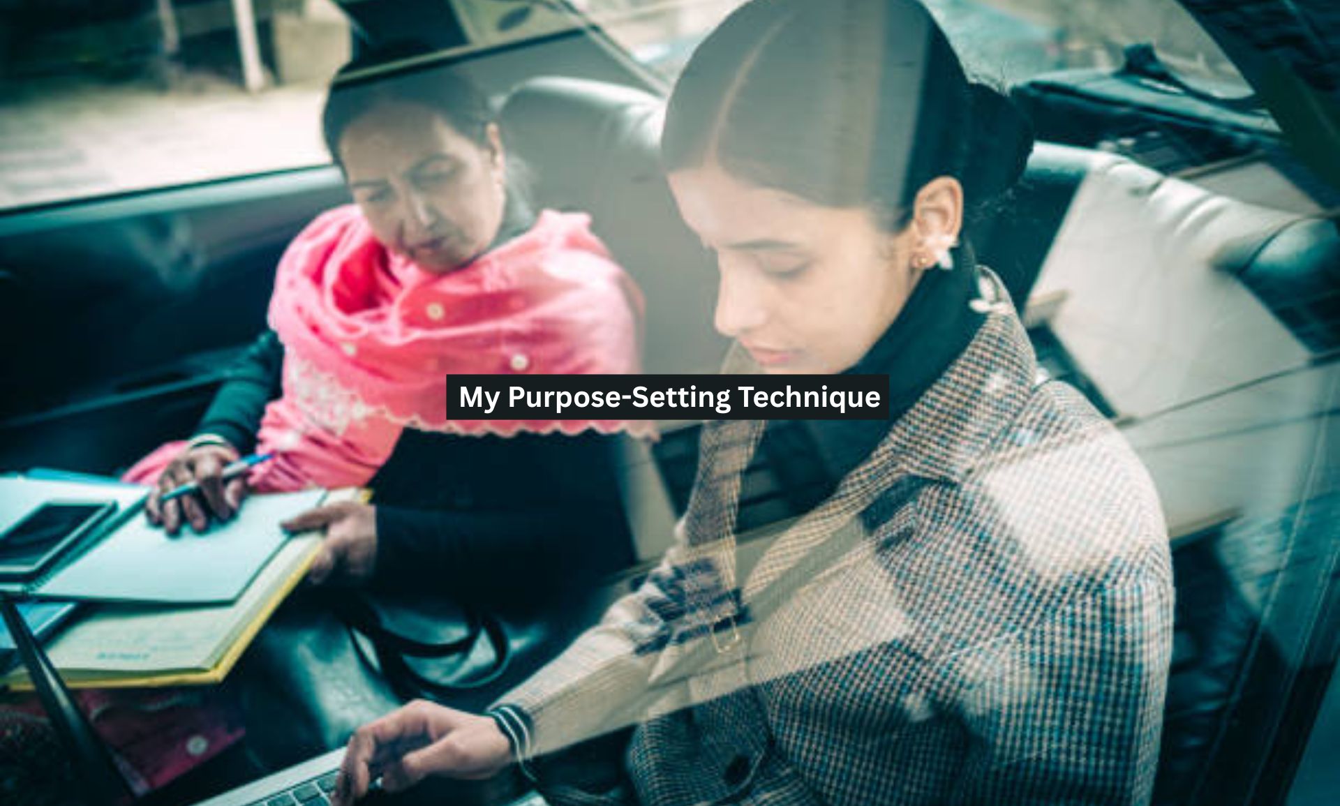 Purpose-Setting Technique